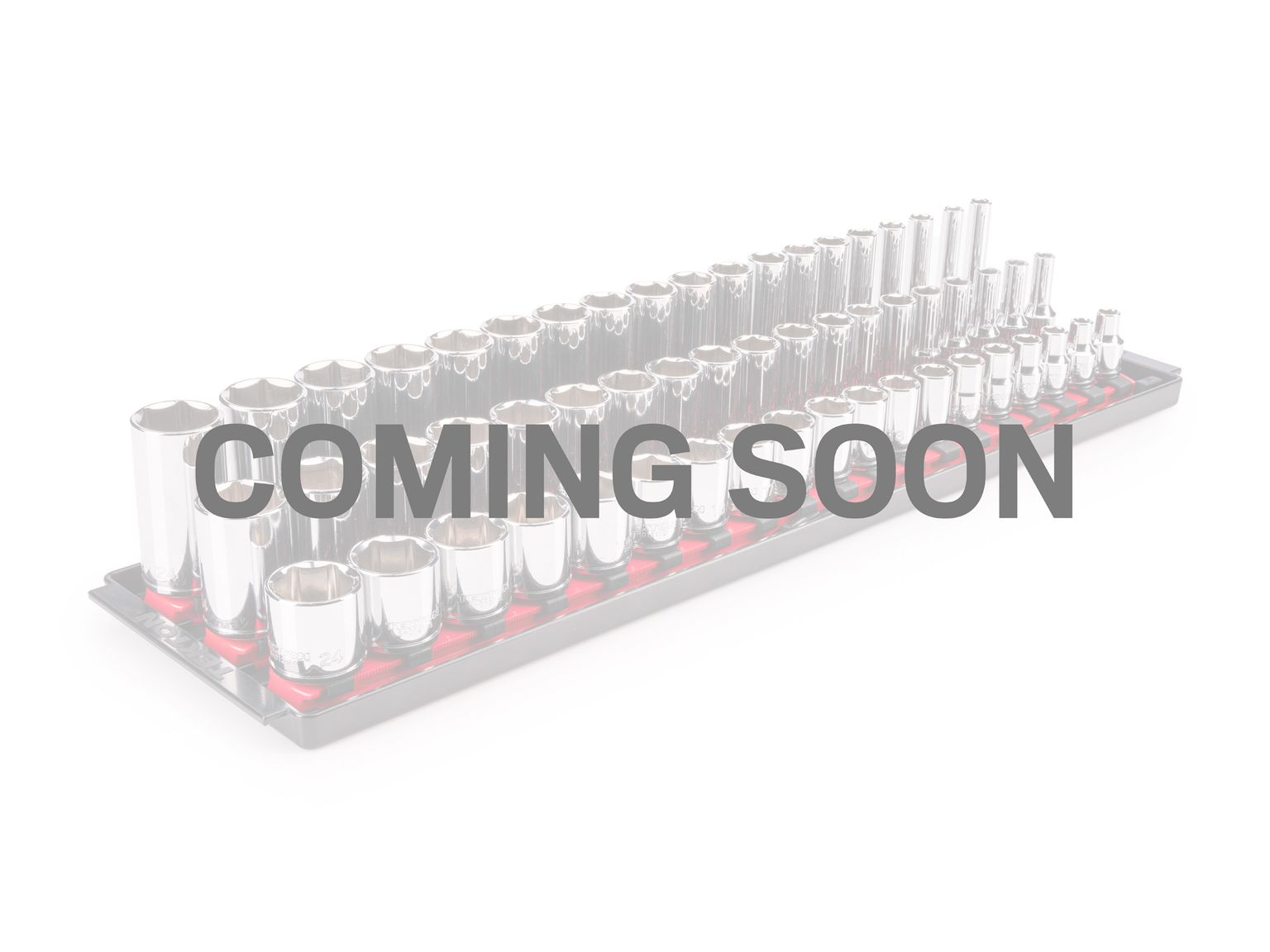 Coming soon text placed over front view of Tekton rail and tray hand drive 6-point socket set. Item #SHD91124