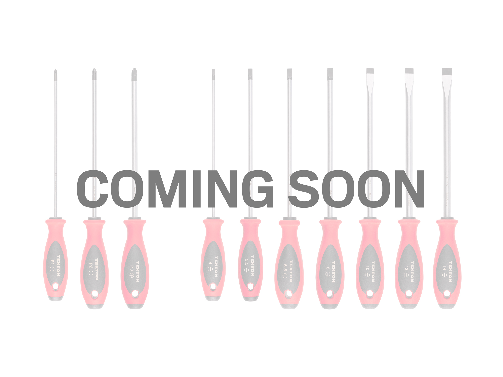 Coming soon text placed over front view of  Tekton 8 inch screwdriver set. Item #DWZ90008