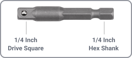 An adapter with the 1/4 inch drive square and 1/4 inch hex shank labeled.