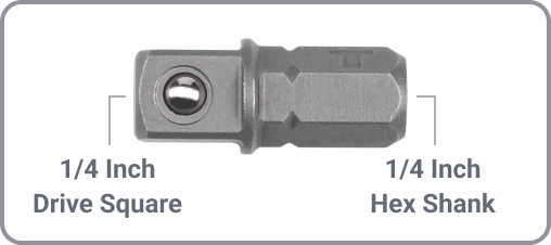 An adapter with the 1/4 inch drive square and 1/4 inch hex shank labeled.