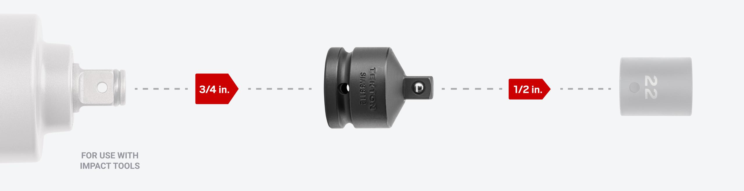 Attach the reducer to your 3/4 inch drive tools and connect it to 1/2 inch drive sockets. The reducer is for use with impact tools.